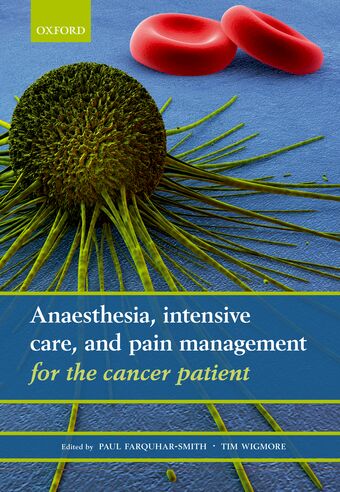 Anaesthesia, Intensive Care, and Pain Management for the Cancer Patient book cover
