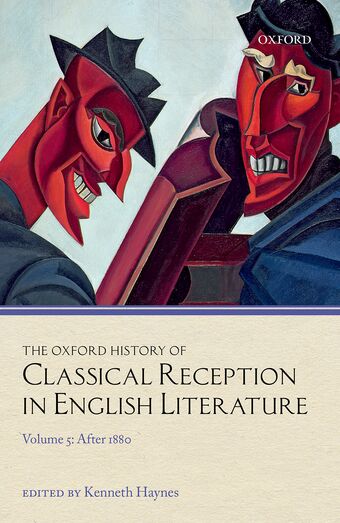 The Oxford History of Classical Reception in English Literature Volume 5 book cover
