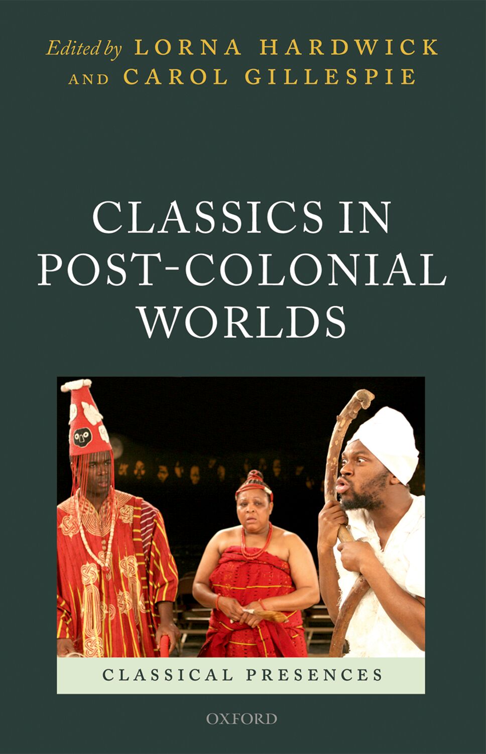 Classics in Post-Colonial Worlds book cover