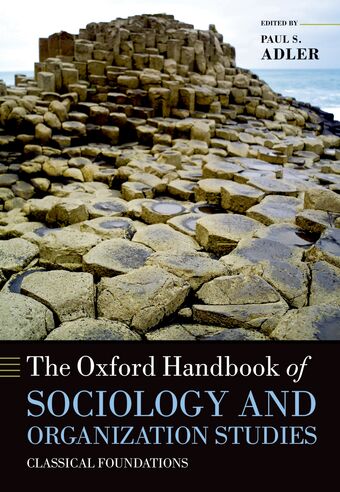 The Oxford Handbook of Sociology and Organization Studies book cover