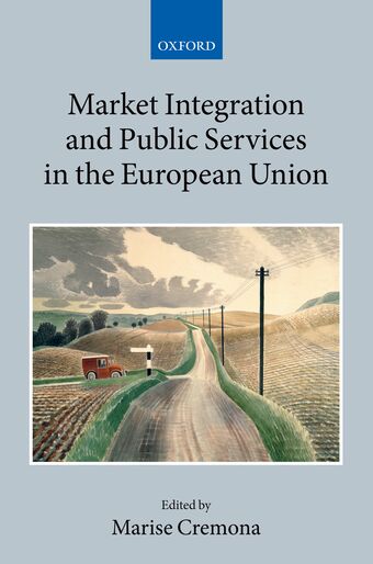 Market Integration and Public Services in the European Union book cover