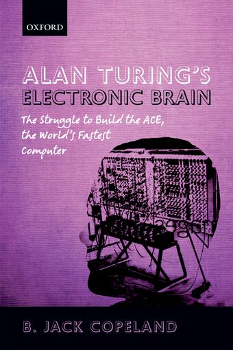 Alan Turing's Electronic Brain book cover