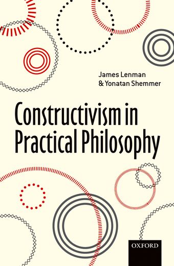 Constructivism in Practical Philosophy book cover