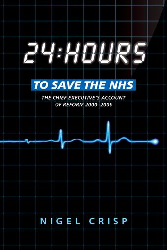 24 hours to save the NHS book cover