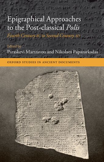 Epigraphical Approaches to the Post-Classical Polis book cover
