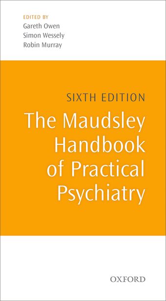 The Maudsley Handbook of Practical Psychiatry book cover