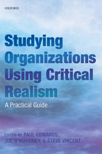 Studying Organizations Using Critical Realism book cover