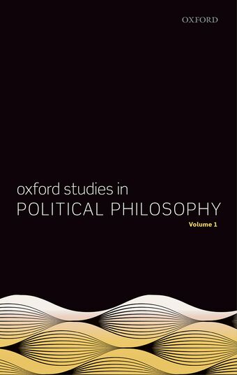 Oxford Studies in Political Philosophy book cover