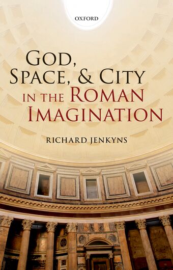 God, Space, and City in the Roman Imagination book cover