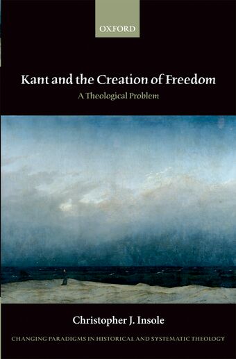 Kant and the Creation of Freedom book cover