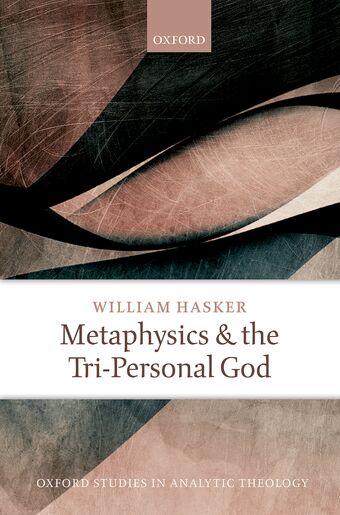 Metaphysics and the Tri-Personal God book cover