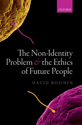 The Non-Identity Problem and the Ethics of Future People book cover