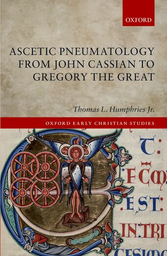 Ascetic Pneumatology from John Cassian to Gregory the Great book cover