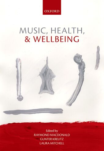 Music, Health, and Wellbeing book cover