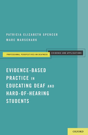 Evidence-Based Practice in Educating Deaf and Hard-of-Hearing Students book cover