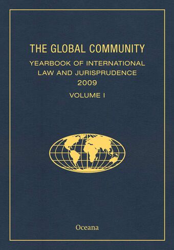 The Global Community Yearbook of International Law and Jurisprudence 2009, Volume I book cover