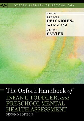 The Oxford Handbook of Infant, Toddler, and Preschool Mental Health Assessmen book cover