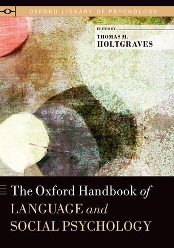 The Oxford Handbook of Language and Social Psychology book cover