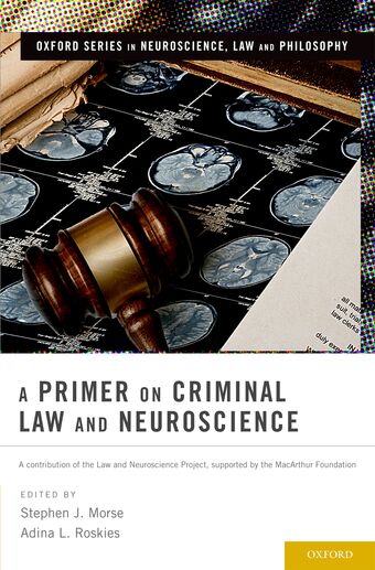 A Primer on Criminal Law and Neuroscience book cover