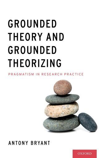 Grounded Theory and Grounded Theorizing book cover