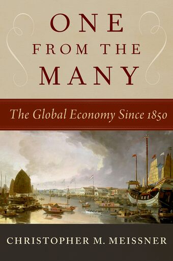 One From the Many The Global Economy Since 1850 book cover
