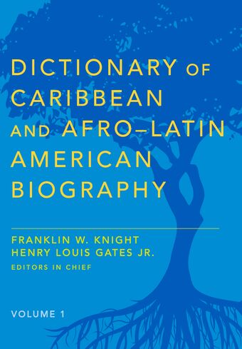 Dictionary of Caribbean and Afro-Latin American Biography book cover