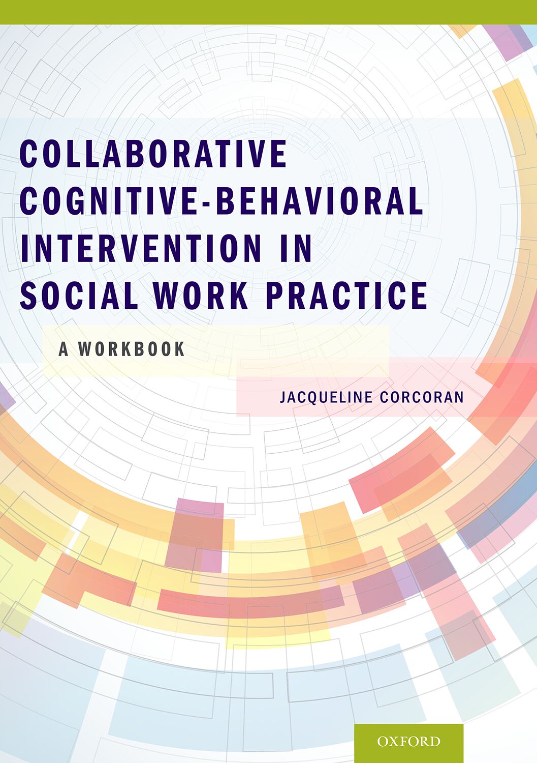 Collaborative Cognitive Behavioral Intervention in Social Work Practice book cover