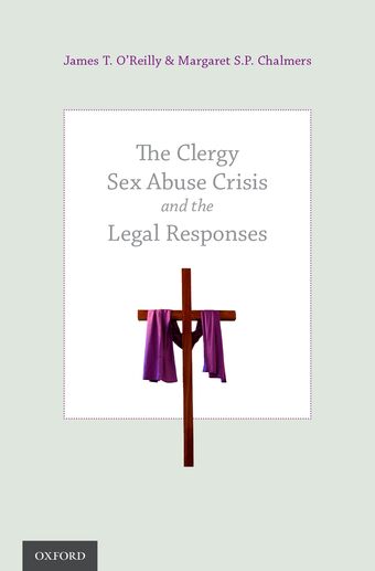 The Clergy Sex Abuse Crisis and the Legal Responses book cover