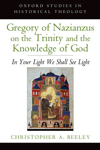Gregory of Nazianzus on the Trinity and the Knowledge of God book cover