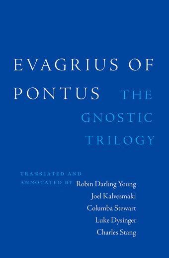 Evagrius of Pontus The Gnostic Trilogy book cover