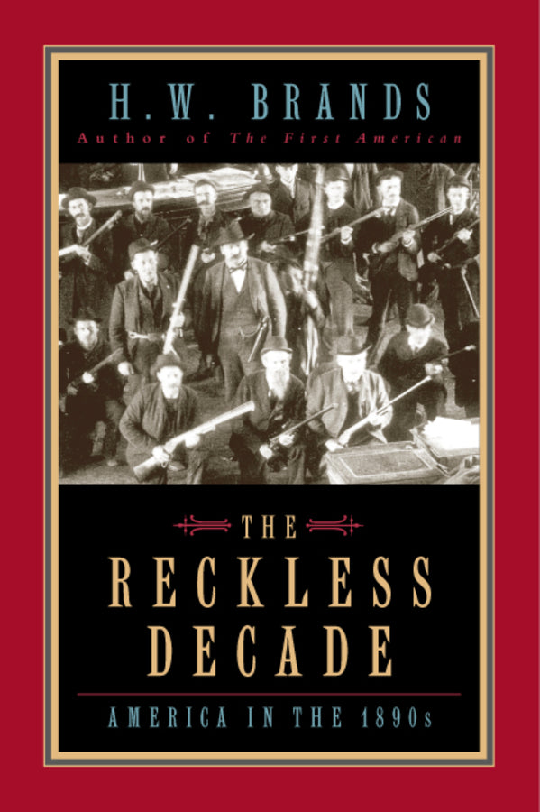 The Reckless Decade: America in the 1890s cover