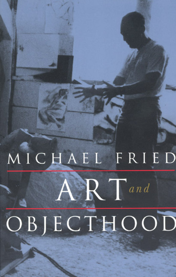 Art and Objecthood: Essays and Reviews cover