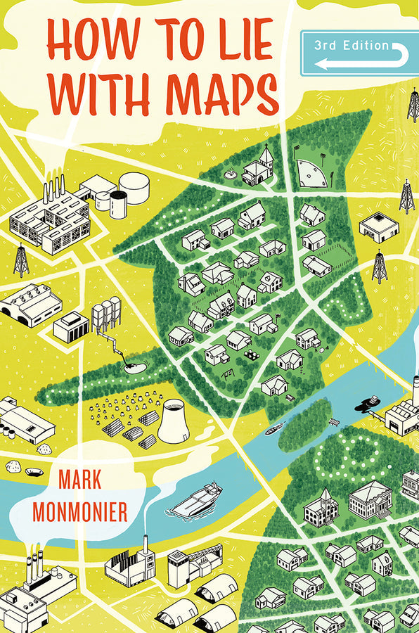 How to Lie with Maps, Third Edition