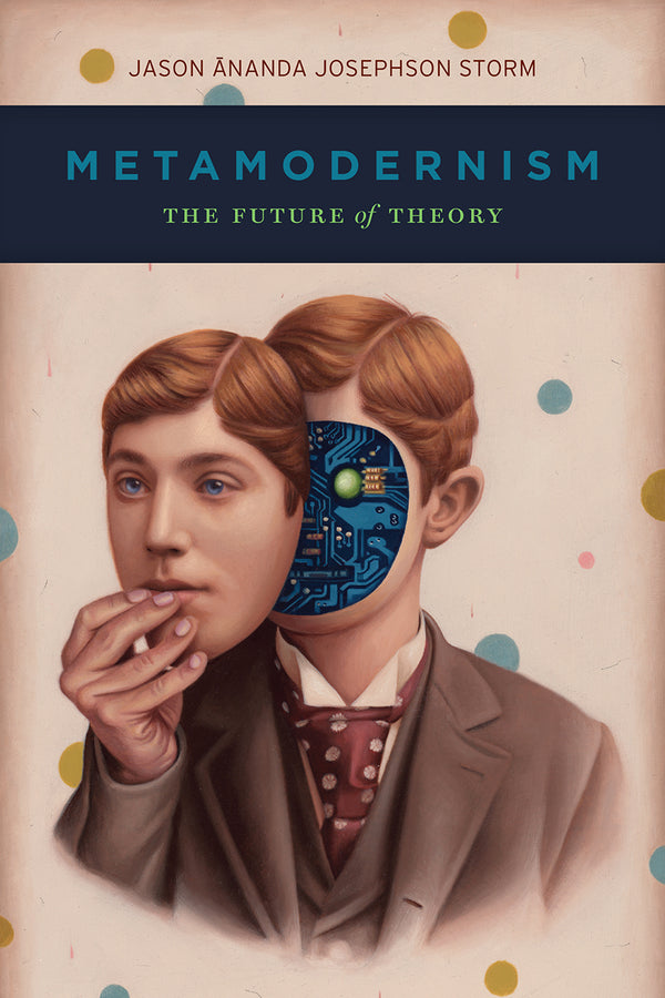 Metamodernism: The Future of Theory cover