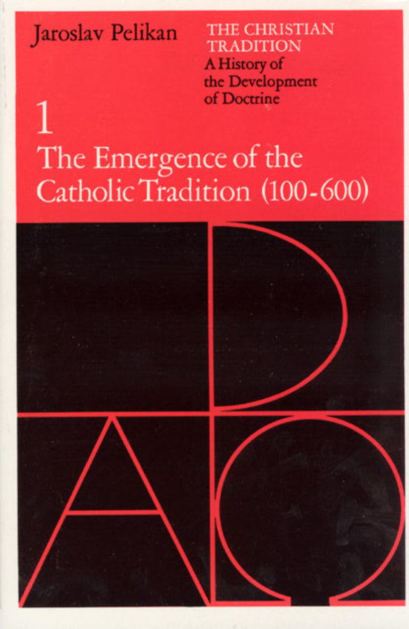 The Christian Tradition: A History of the Development of Christian Doctrine cover