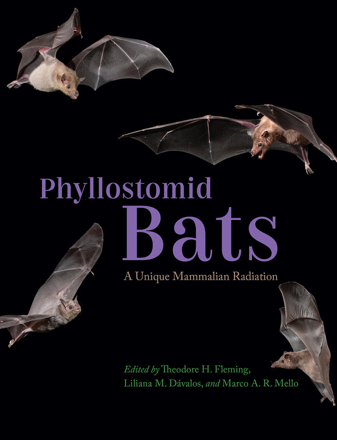 Phyllostomid Bats: A Unique Mammalian Radiation cover
