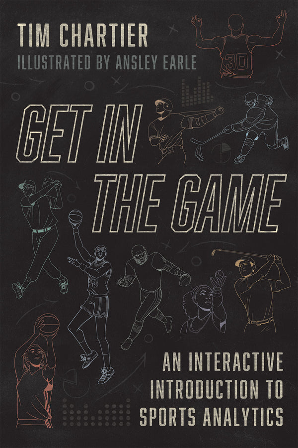 Get in the Game: An Interactive Introduction to Sports Analytics cover