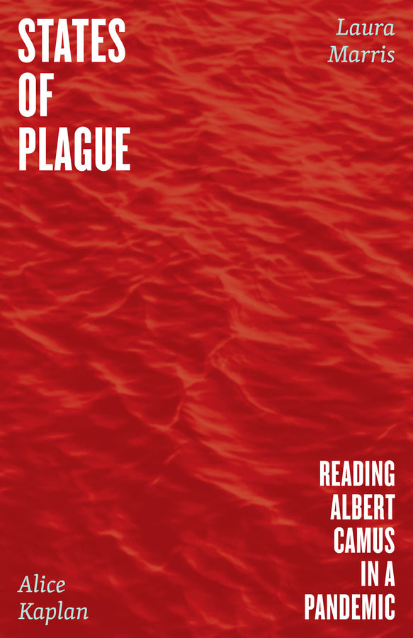 States of Plague: Reading Albert Camus in a Pandemic cover