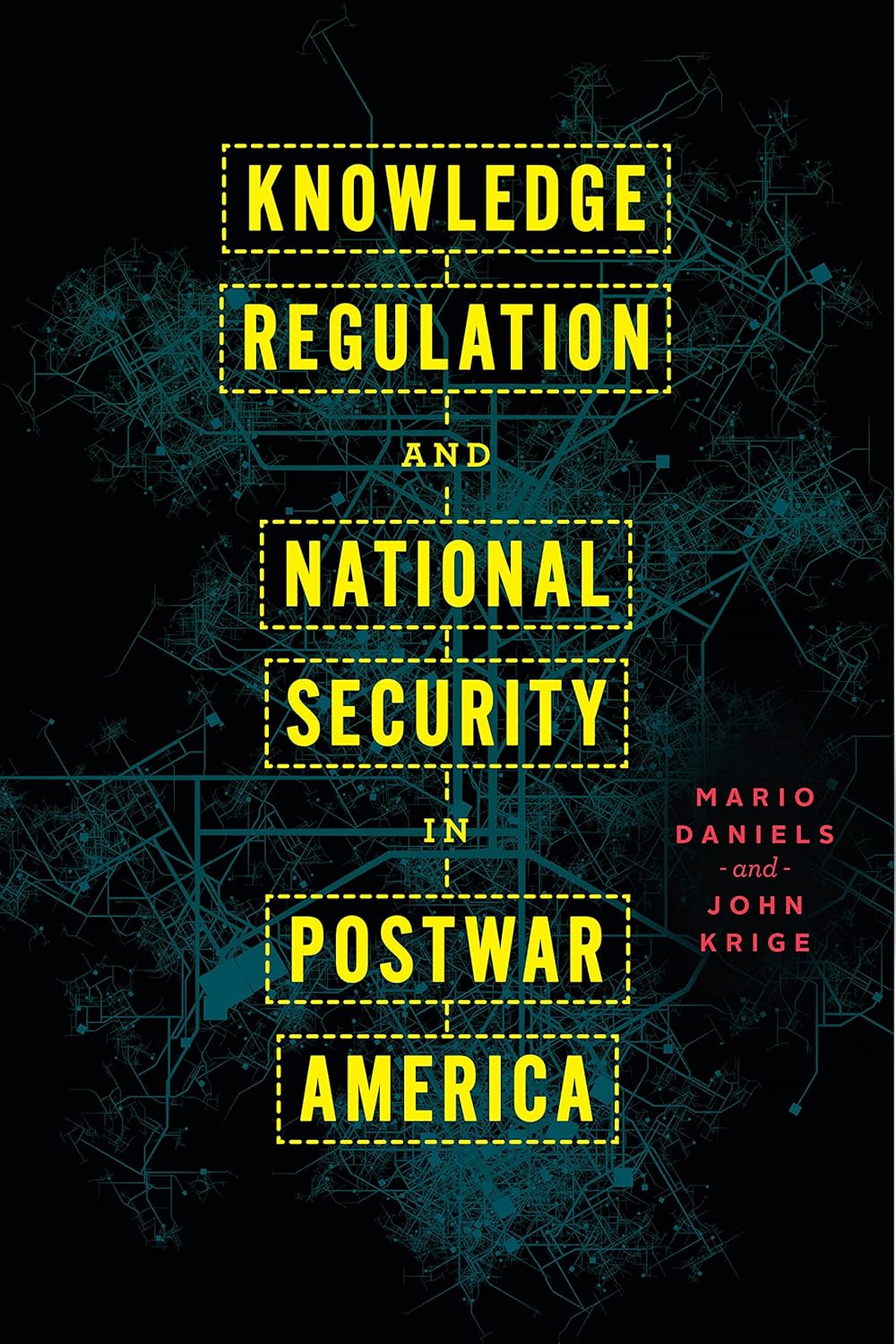 Knowledge Regulation and National Security in Postwar America cover