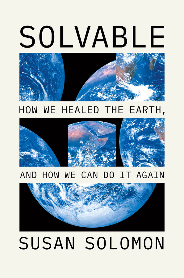 Solvable: How We Healed the Earth, and How We Can Do It Again cover