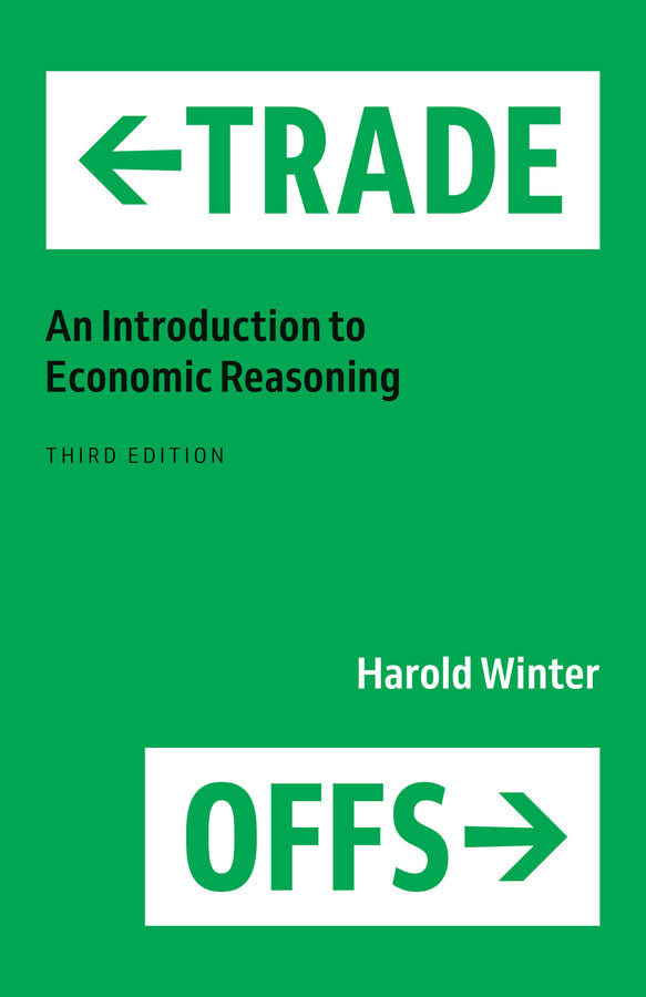Trade-Offs: An Introduction to Economic Reasoning cover
