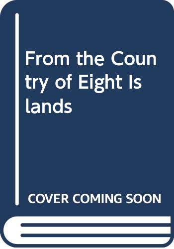 From the Country of Eight Islands