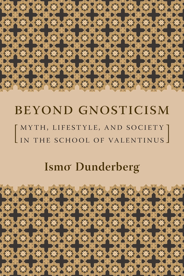 Beyond Gnosticism