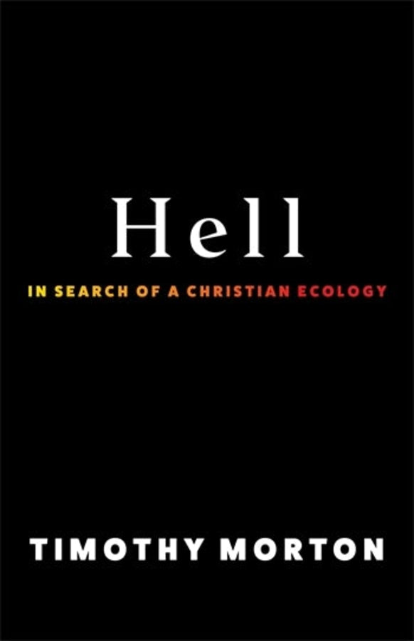 Hell: In Search of a Christian Ecology cover