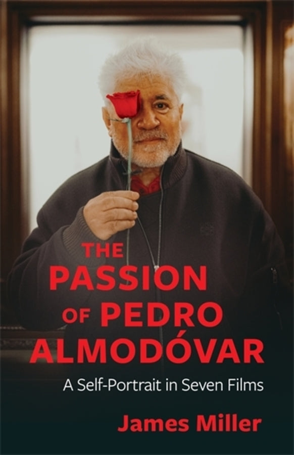 The Passion of Pedro Almodóvar: A Self-Portrait in Seven Films cover