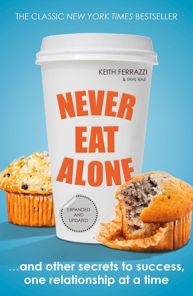 Never Eat Alone book cover