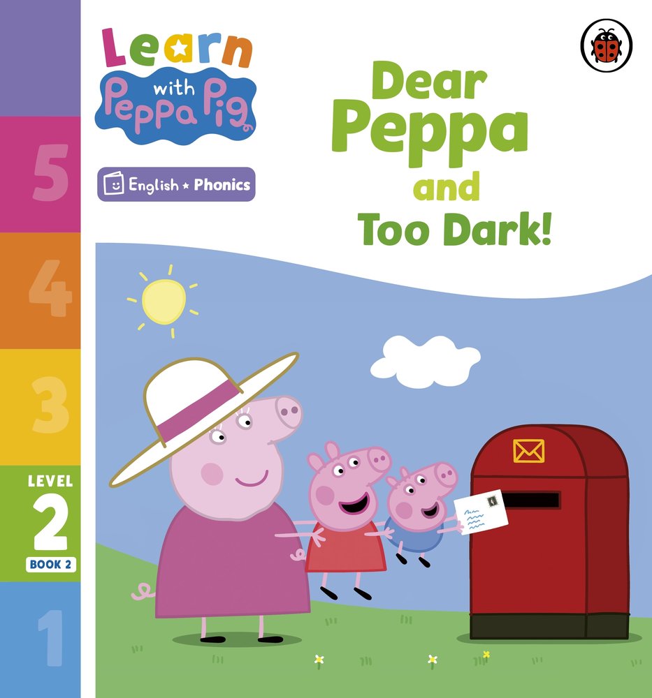 Learn with Peppa Phonics Level 2 Book 2 - Dear Peppa and Too Dark! (Phonics Reader) book cover