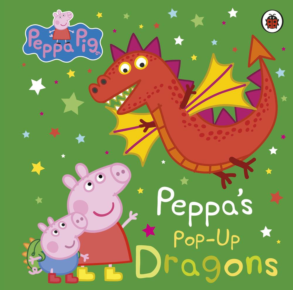 Peppa Pig: Peppa's Pop-Up Dragons book cover