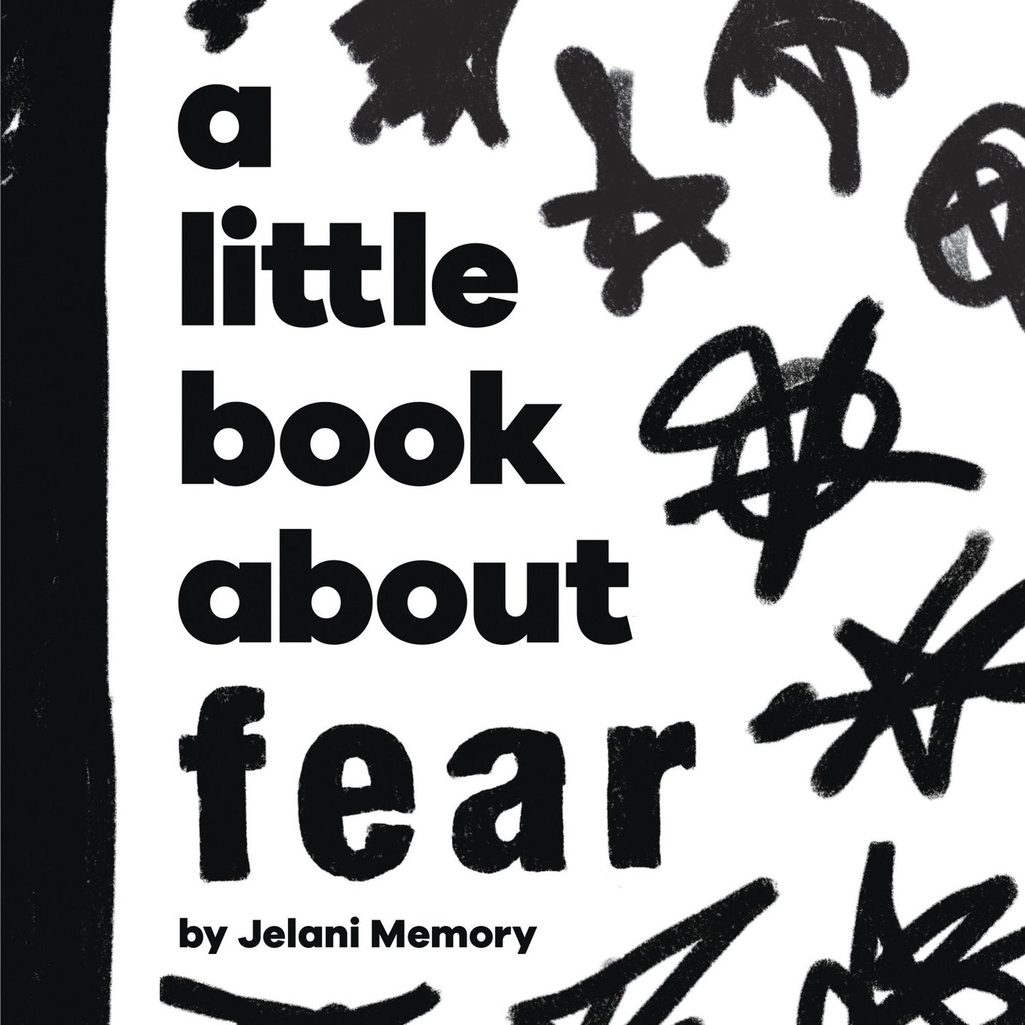 A Little Book About Fear