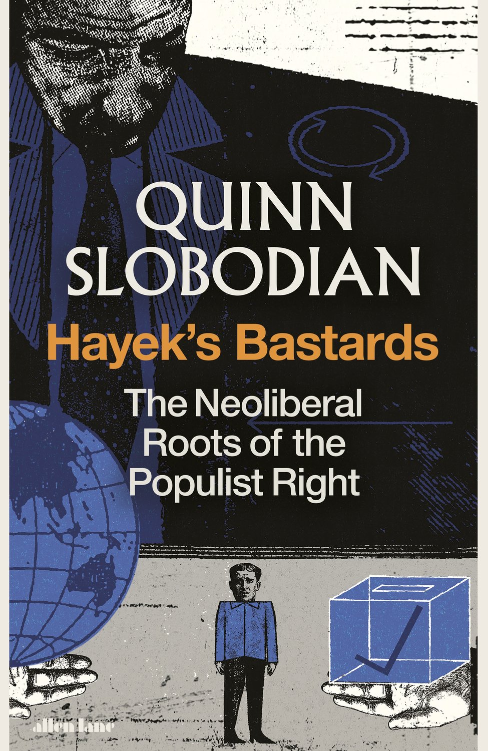 Hayek's Bastards